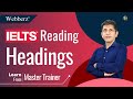 IELTS | Reading | Headings | Tips and Exercise | www.webberz.in
