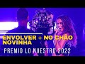 Anitta - ENVOLVER REMIX + NO CHÃO NOVINHA (Premio lo nuestro 2022)