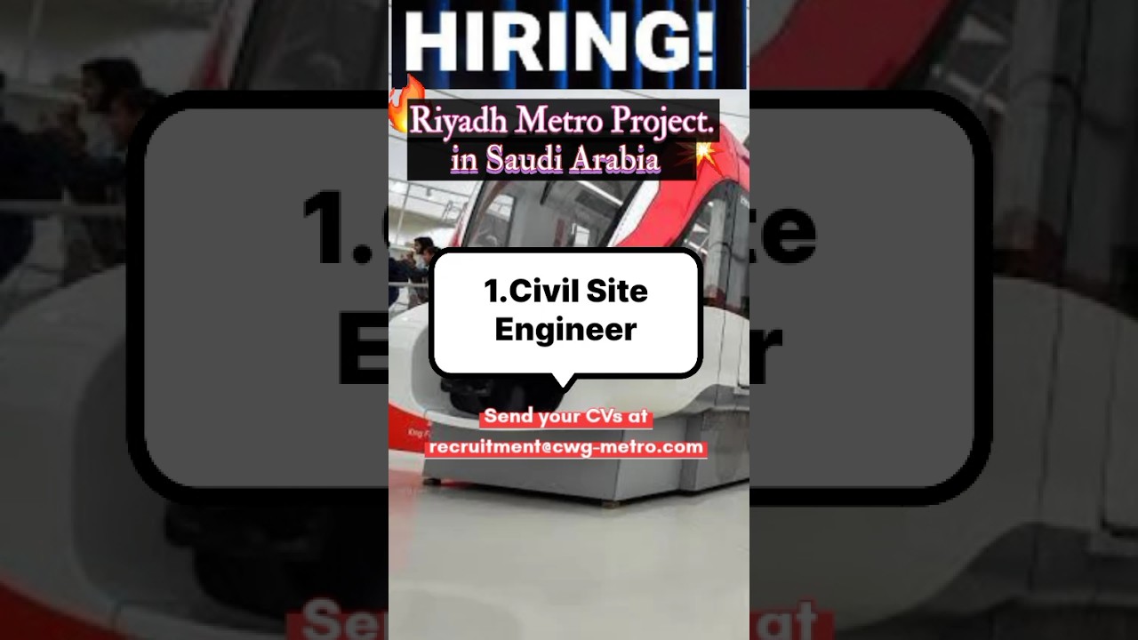 Saudi Arabia jobs | Construction jobs | Metro jobs in KSA 