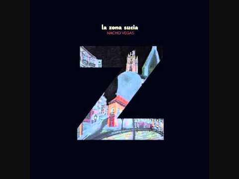 Nacho Vegas — Nacho Vegas La Gran Broma Final (La Zona Sucia)