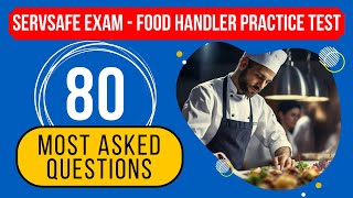 ServSafe Exam Answers 2024  Food Handler Practice Test (80 Most Asked Questions)