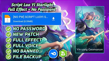 NO PASSWORD !!!SCRIPT SKIN LUOYI STARLIGHT | FULL EFFECT | BACKUP | NEW PATCH | NEW UPDATE
