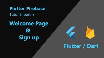 Flutter: Firebase Tutorial Part 2 | Welcome page and Sign in