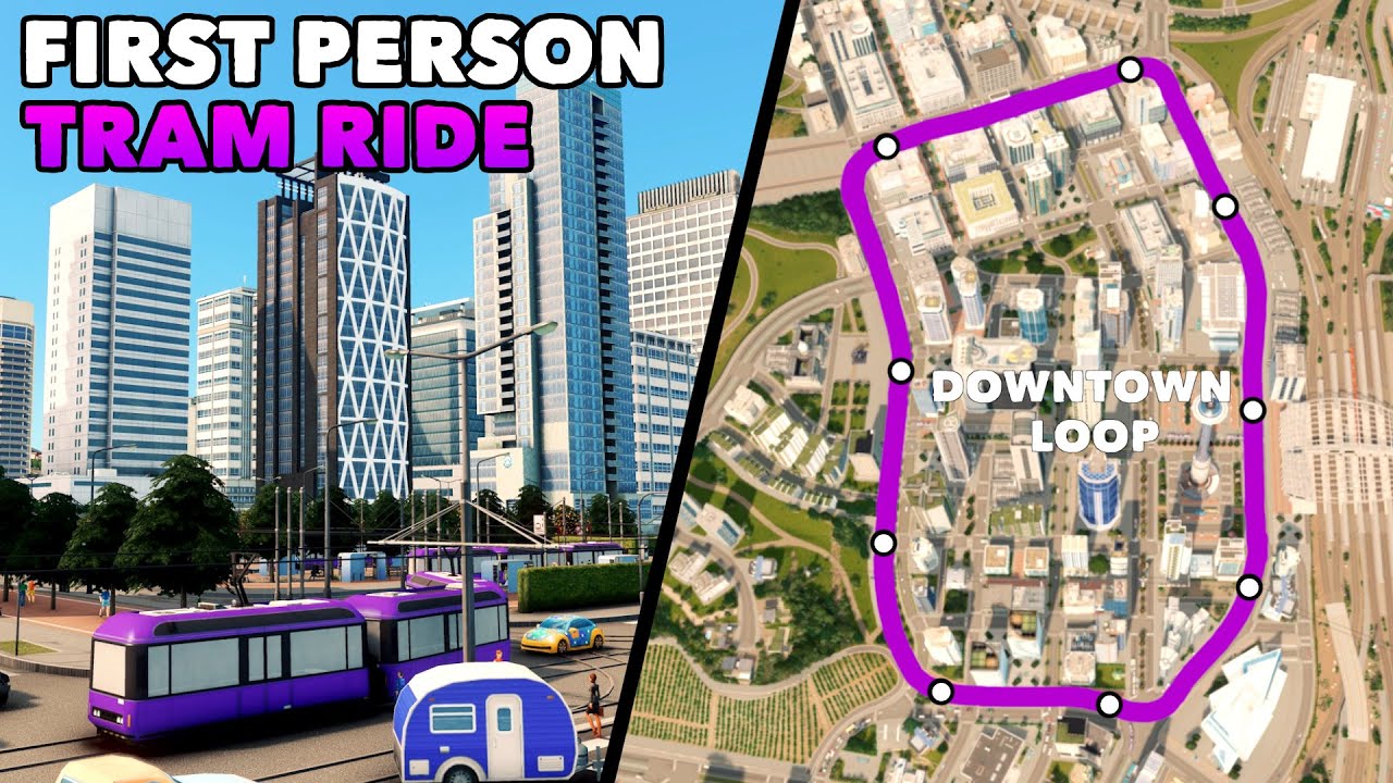 First-Person Tram Ride in my Cities: Skylines Dream Bay City | Downtown Loop