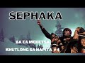 SEPHAKA | BA EA MEKETSA | Ho uta SEakhi ho thata | Halaaaaala🔥🔥🔥🔥🔥🔥🔥🔥🔥🔥🔥🔥🔥🔥💥💥💥