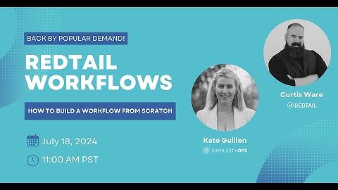 How to Build a Workflow from Scratch Webinar