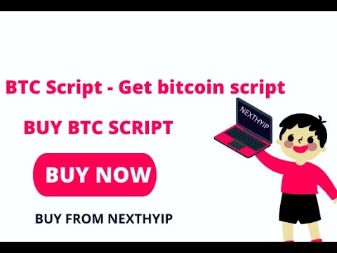 BTC Script - Get bitcoin script from NEXTHYIP - YouTube