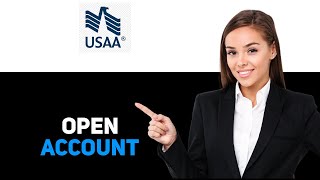 How To Open A USAA Bank Account Online 2025