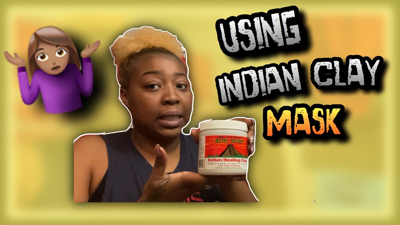 FIRST TIME TRYING INDIAN CLAY MASK ON MY NATURAL HAIR YouTube