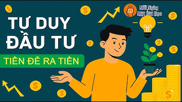 TƯ DUY ĐẦU TƯ: TIỀN ĐẺ RA TIỀN – Bí quyết biến 100 triệu thành 1 tỷ trong 5 năm