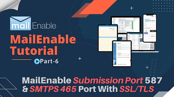 MailEnable Submission Port 587 and SMTPS 465 Port With SSL/TLS
