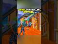 PRO CONTROLLER SETTINGS🎯  #fortnite #controllersettings #prosettings #tutorials