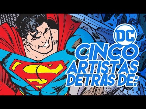 SUPERMAN - 5 Artistas que definieron su historia