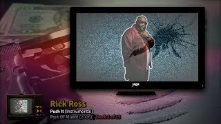 STREET. IV | 09. Rick Ross - Push It (Instrumental)