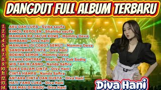 Aku Dah Lupa  tak Mau Di Madu  Diva Hani  Dangdut  Album Terbaru