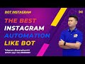 Bot Auto Like Instagram | The Best Instagram Automation Bot