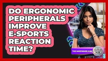Do Ergonomic Peripherals Improve E-sports Reaction Time? - The Hardware Hub