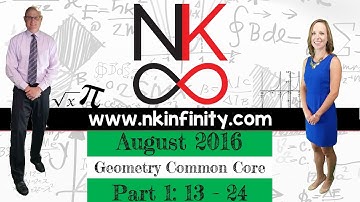 NYS Geometry – COMMON CORE – Regents August 2016 Part 1: 13 - 24