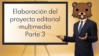 Artes Gráficas: Elaboración del proyecto editorial multimedia (parte 3)