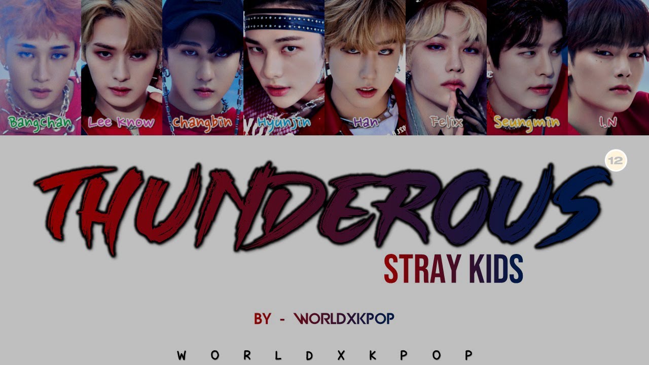 STRAY KIDS - THUNDEROUS * KOLAY OKUNUŞ+MV(EASY LYRICS)COLOR CODED