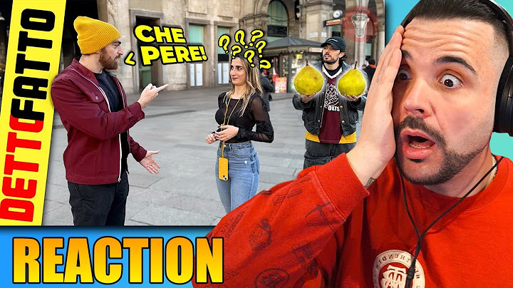 REAGISCO ai THE SHOW , dite a una ragazza che pere!