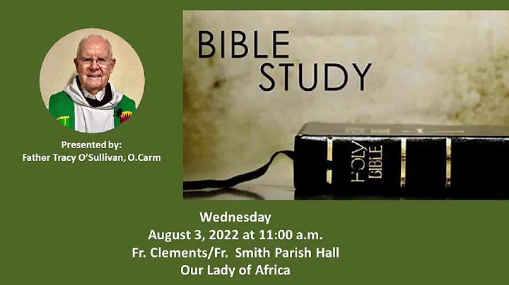 Bible Study with Fr. Tracy O'Sullivan, O.Carm
