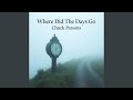 Where Did The Days Go