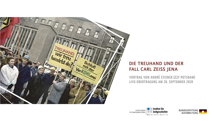 Die Treuhand und der Fall Carl Zeiss Jena