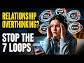 Anxious Attachment Is Actually OVERTHINKING (7 Mental Loops Stealing Your Peace)