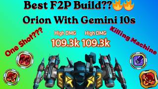 Best F2p Build Orion gemini 10s!!!🔥🔥🔥🔥