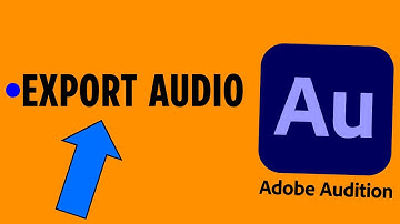How to Export Audio in Adobe Audition (2025)