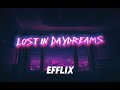 Efflix Lost In Daydreams