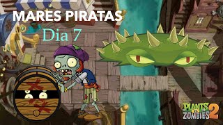 Día 7 |Plantas vs. Zombies 2| Mares Piratas!