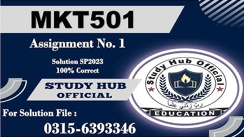 MKT501 assignment 1 solution sp2023 mkt501