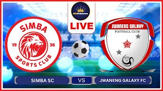 🔴#Live: SIMBA SC vs JWANENG GALAXY FC - KOCHA BENCHIKHA ANAIPELEKA SIMBA NCHI ya AHADI...I UCHAMBUZI