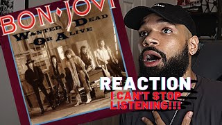 BON JOVI - Wanted Dead Or Alive || Reaction (First Listen)