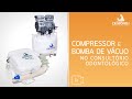 Compressor e Bomba de Vácuo no Consultório Odontológico