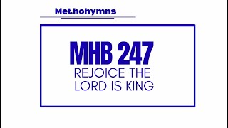 Rejoice The Lord Is King (Mhb 247) - Powerful Hymn From Methodist Resimi