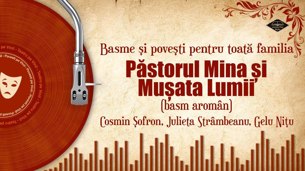 Păstorul Mina și Mușata Lumii (basm aromân) | Basme si povesti audio pe Vinil 🎧📖💖