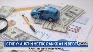 Austin Business Journal: Study: Austin is most debt-ridden major metro in the country
