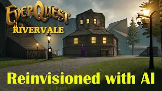 I reimagined Rivervale in Classic EverQuest using Runway Gen-3!