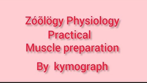 @Isolation and preparation of muscle for the study of single muscle contraction on kymograph apratus
