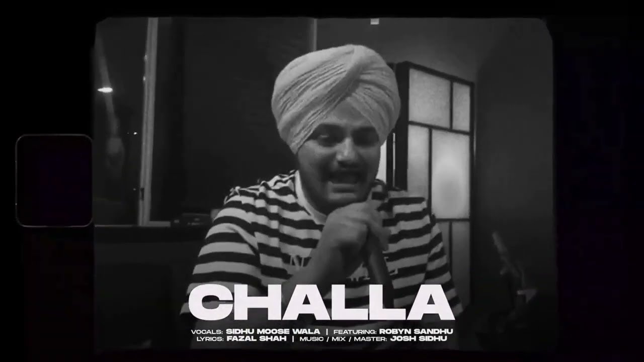 Challa Gall Di Ve Gaani : Sidhu Moosewala | Full Song | Challa Gal Di ...