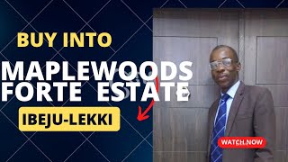 MAPLEWOODS FORTE ESTATE ❗Ibeju-Lekki with Government Approved Village Excision #realestate #videos