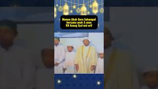 Download Lagu Kenangan Abah Guru Sekumpul bersama Anak cucu KH.Anang Sya'rani Arif#sholawat #khobbiri #shorts MP3
