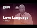 Understanding Your Love Language. Jeff Allen