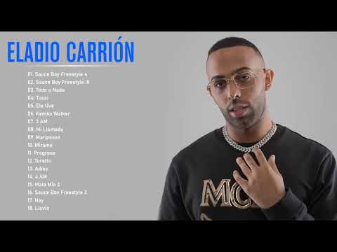 Eladio Carrion - Mix Eladio Carrion -Las Mejores Canciones- E.Carrion Sus Mejores Éxitos 2021