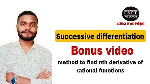 Successive differentiation(Bonus) Nth derivative of algebraic rational functions