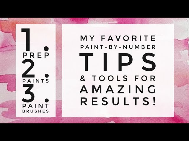 10 Paint By Number Tips: How To Make a Painting Look Better