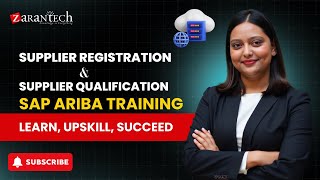 Supplier Registration and Supplier Qualification | SAP Ariba Training | ZaranTech